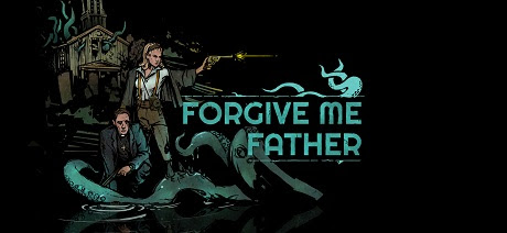 Forgive Me Father Free Download